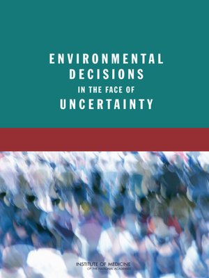 cover image of Environmental Decisions in the Face of Uncertainty